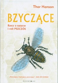 Bzyczące. Rzecz o naturze i roli - okładka książki