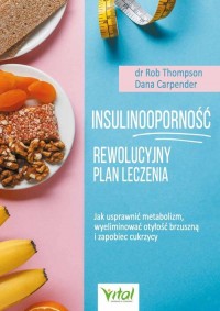 Insulinooporność. Rewolucyjny plan - okładka książki