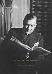 Karol Szymanowski. Książka do pisania - okładka książki