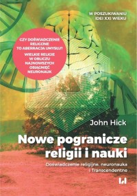 Nowe pogranicze religii i nauki. - okładka książki