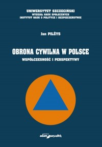 Obrona cywilna w Polsce. Współczesność - okładka książki