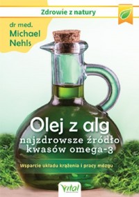 Olej z alg - najzdrowsze źródło - okładka książki