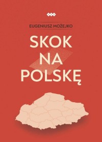 Skok na Polskę - okładka książki
