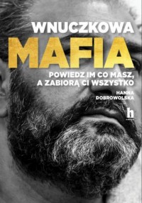 Wnuczkowa mafia - okładka książki