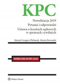KPC Nowelizacja 2019. Pytania i - okładka książki