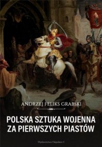 Polska sztuka wojenna za pierwszych - okładka książki