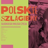 Polskie szlagiery: Słodkiego miłego - okładka płyty