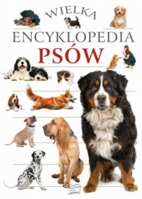 Wielka encyklopedia psów - okładka książki