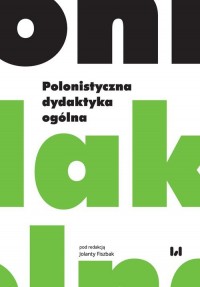 Polonistyczna dydaktyka ogólna - okładka podręcznika