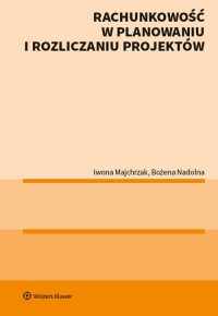 Rachunkowość w planowaniu i rozliczaniu - okładka książki
