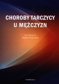 Choroby tarczycy u mężczyzn - okładka książki