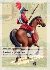 Lwów - Jezierna. Kampania kozacko-moskiewska - okładka książki