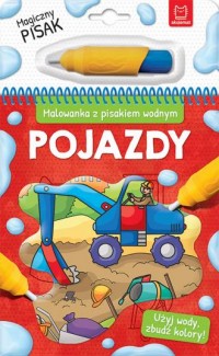 Malowanka z pisakiem wodnym. Pojazdy - okładka książki