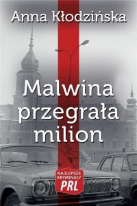 Malwina przegrała milion. Seria: - okładka książki