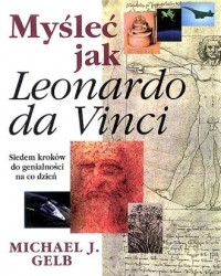 Myśleć jak Leonardo da Vinci - okładka książki