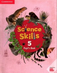 Science Skills 5 Pupils Book + - okładka podręcznika