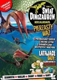 Świat Dinozaurów cz. 32. KECALKOATL - okładka książki