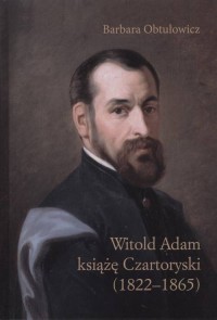 Witold Adam książę Czartoryski - okładka książki