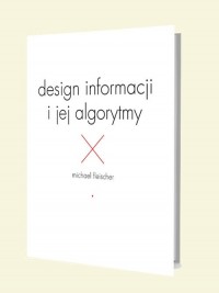 Design informacji i jej algorytmy - okładka książki