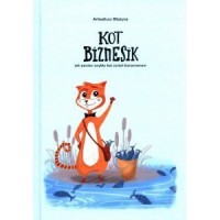 Kot Biznesik. jak pewien zwykły - okładka książki