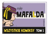 Mafalda. Wszystkie komiksy. Tom - okładka książki