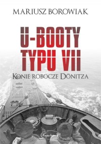 U-Booty typu VII. Konie robocze - okładka książki