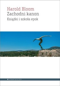 Zachodni kanon. Książki i szkoła - okładka książki