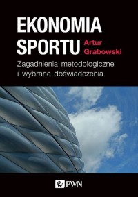 Ekonomia sportu zagadnienia metodologiczne - okładka książki
