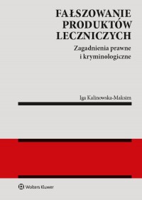 Fałszowanie produktów leczniczych. - okładka książki