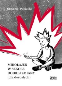 Mikołajek w szkole Dobrej Zmiany - okładka książki