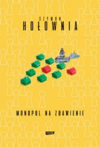 Monopol na zbawienie - okładka książki