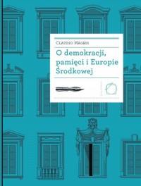 O demokracji, pamięci i Europie - okładka książki