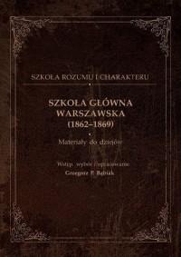 Szkoła Główna Warszawska (1862-1869) - okładka książki