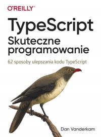 TypeScript. Skuteczne programowanie. - okładka książki