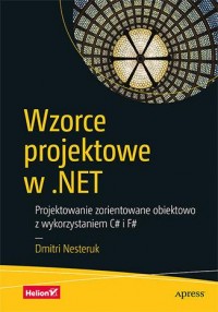 Wzorce projektowe w .NET. Projektowanie - okładka książki