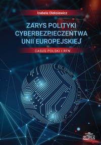 Zarys polityki cyberbezpieczeństwa - okładka książki