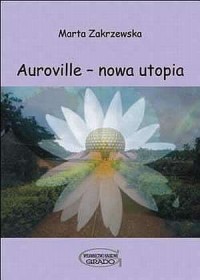 Auroville - nowa utopia - okładka książki