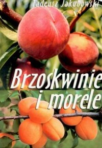 Brzoskwinie i morele - okładka książki