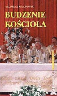 Budzenie Kościoła. O misji papieża - okładka książki