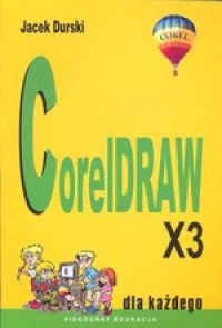 CorelDRAW X3 dla każdego - okładka książki