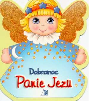Dobranoc, Panie Jezu - okładka książki
