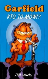 Garfield. Kto to mówi? - okładka książki