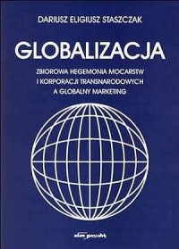 Globalizacja. Zbiorowa hegemonia - okładka książki