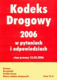 Kodeks drogowy 2006 w pytaniach - okładka książki