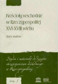 Kościoły wschodnie w Rzeczypospolitej - okładka książki