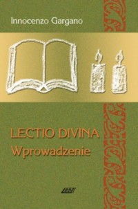 Lectio divina. Wprowadzenie. Wskazania - okładka książki