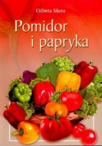 Pomidor i papryka - okładka książki