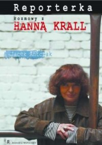 Reporterka. Rozmowy z Hanną Krall - okładka książki
