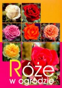 Róże w ogrodzie - okładka książki