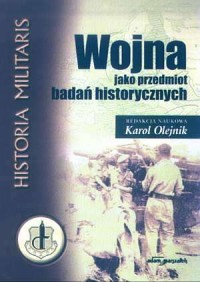 Wojna jako przedmiot badań historycznych. - okładka książki